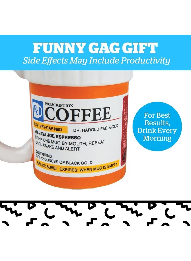 BigMouth Inc. Coffee Mug with A Fun Prescription, Cute Mugs, for Coffee Lovers - Image 3